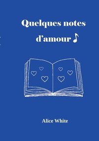 bokomslag Quelques notes d'amour