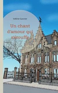bokomslag chant d'amour qui s'étouffe