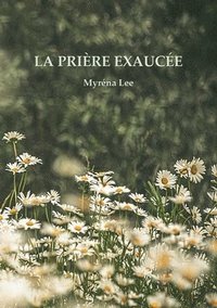 bokomslag La Prire Exauce