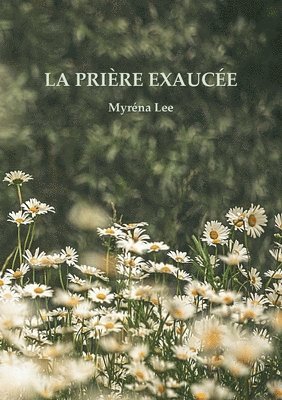 bokomslag Prière Exaucée