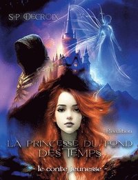 bokomslag La Princesse du fond des Temps