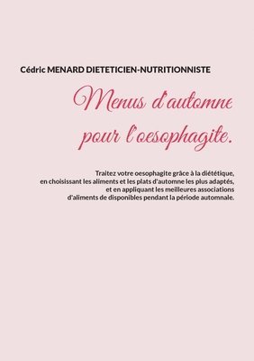 Menus d'automne pour l'oesophagite. 1