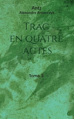 bokomslag Trac en quatre actes