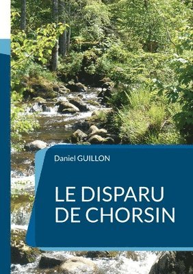 bokomslag Le disparu de Chorsin