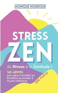 bokomslag STRESS ZEN - du Stress  la Znitude