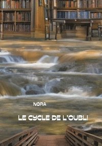 bokomslag Le Cycle de l'Oubli TOME I