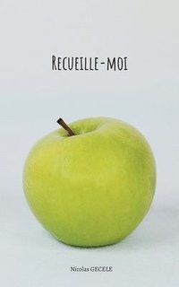 bokomslag Recueille-moi