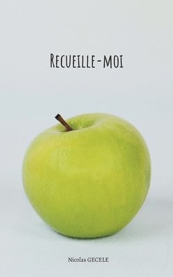 Recueille-moi 1