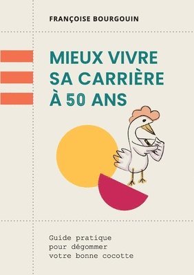 bokomslag Mieux vivre sa carrire  50 ans