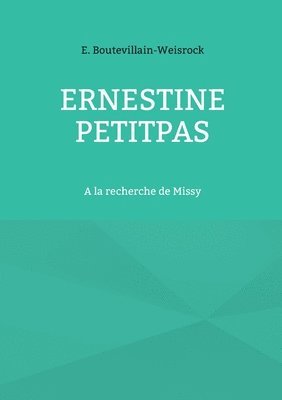 bokomslag Ernestine Petitpas