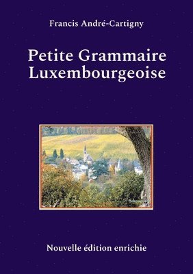 Petite Grammaire Luxembourgeoise 1