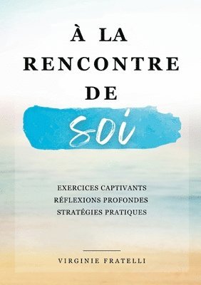 À la rencontre de soi