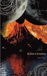 bokomslag De chaos et de lumières