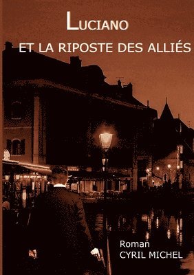 Luciano et la riposte des Allis 1