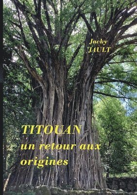 Titouan, un retour aux origines 1