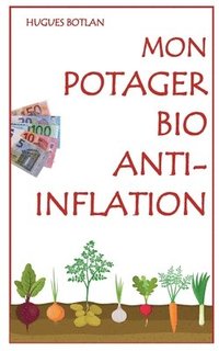 bokomslag Mon Potager Bio Anti-Inflation