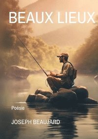bokomslag Beaux Lieux
