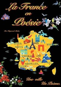 bokomslag La France en Poésie: Une ville, Un poème.