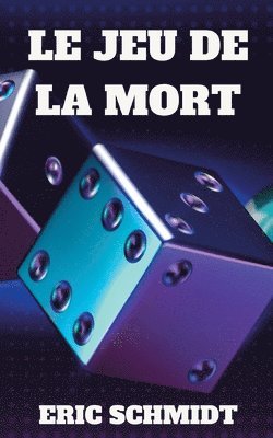 Eric Schmidt - Jeu de la Mort, Häftad