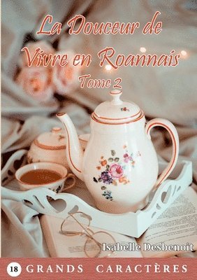 bokomslag La Douceur de Vivre en Roannais Tome 2