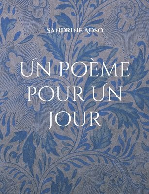 bokomslag Poème pour Un Jour