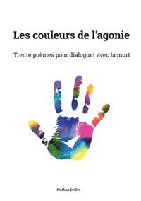 bokomslag Les couleurs de l'agonie