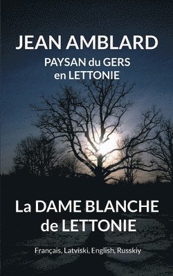 La dame blanche de Lettonie 1