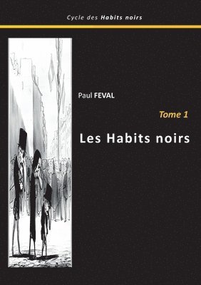 Les habits noirs 1