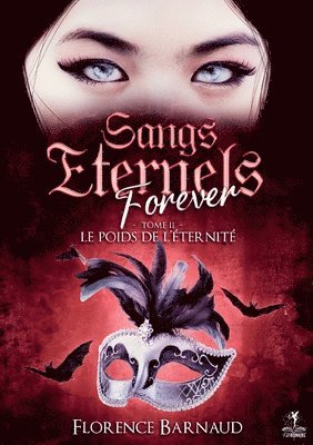 Sangs Eternels Forever - Tome 2 1