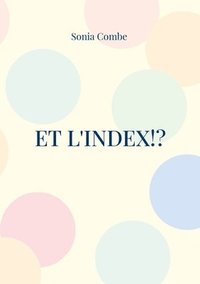 bokomslag Et l'Index!?