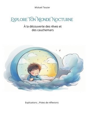 Explore ton monde nocturne 1