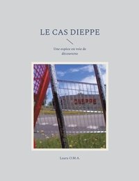 bokomslag Le Cas Dieppe