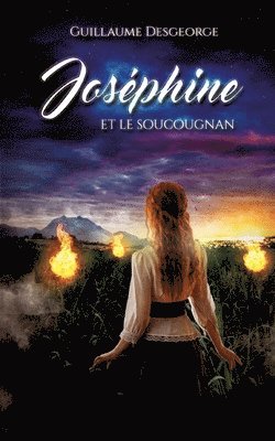 bokomslag Joséphine et le soucougnan