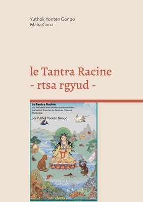 Tantra Racine - rtsa rgyud -
