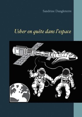 Usher en quête de l'espace