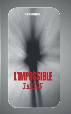 L'impossible pardon 1