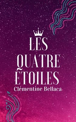 Les Quatre Etoiles 1