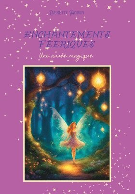 Enchantements Feriques 1