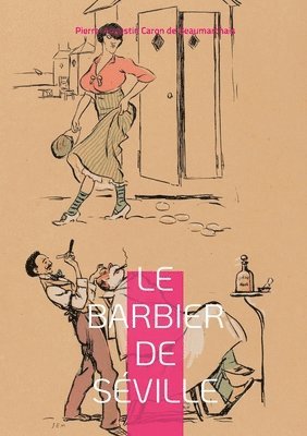 Pierre-Augustin Caron De Beaumarchais - Barbier de Séville, Häftad