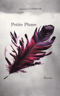 bokomslag Petite Plume