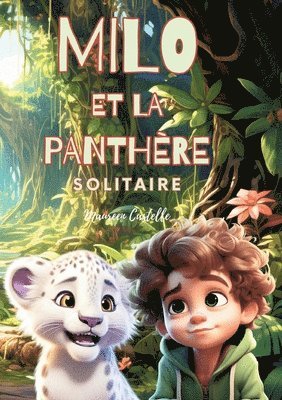 bokomslag Milo et la panthère solitaire