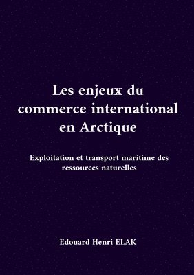 Les enjeux du commerce international en Arctique 1