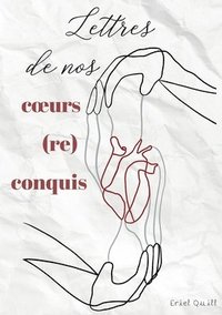 bokomslag Lettres de nos coeurs (re)conquis