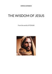 bokomslag The wisdom of Jesus