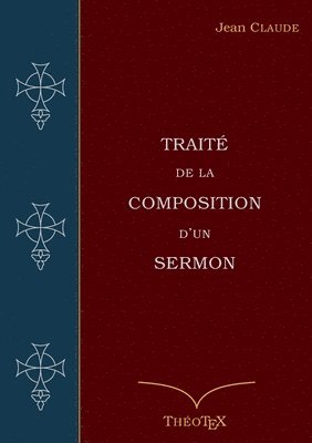 Trait de la Composition d'un Sermon 1