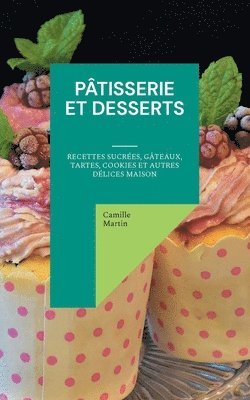 Ptisserie et Desserts 1