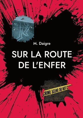 bokomslag Sur la route de l'enfer