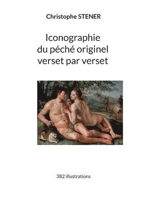 bokomslag Iconographie du péché originel verset par verset