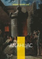 bokomslag Anahuac