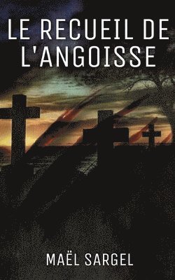 bokomslag Le Recueil de l'Angoisse